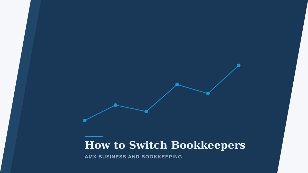 "How to Switch Bookkeepers" title over a rising line chart on a navy panel